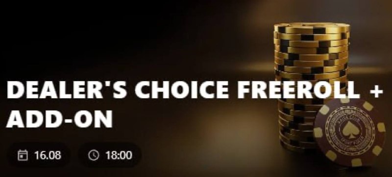 Dealer's choice FREEROLL